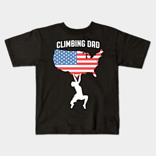 Climbing Dad 4th Of July USA Flag Map Funny Rock Climber Kids T-Shirt